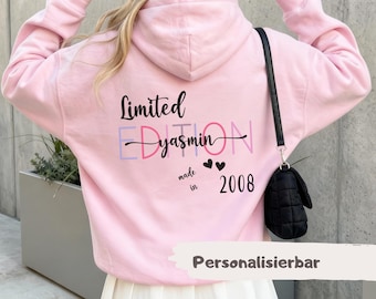 Geburtstag Hoodie Limited Edition Personalisiert, Sweatshirt mit Name & Geburtsjahr, Geschenk 16. 18. 20. 25. 30. 40. 50. Geburtstag Tochter