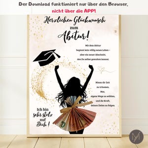 May include: A framed print with a graduation theme. The design features a silhouette of a person with arms raised, a graduation cap, and text in German. The artwork includes gold glitter accents and a bow made of Euro banknotes.