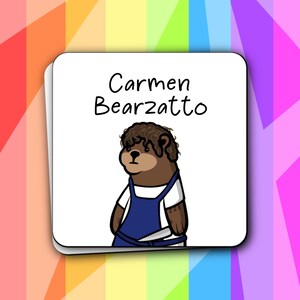 Carmen Bearzatto | The Bear Inspired Drinks Coaster, Birthday Gift, Funny Gift, Bear, Yes Chef, Chicago, Drama
