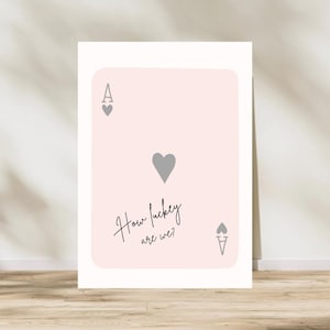 Carta As "¿Qué suerte tenemos?" Imprimible / Arte mural minimalista / Estética del síndrome de la chica afortunada / Descarga digital / Decoración romántica de póker
