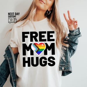 Free Mom Hugs Pride Shirts, Pride Month Shirts, Pride T-Shirts, Free Mom Hugs Pride Shirts, Proud Mom Shirts, Gift for LGBTQ Communities