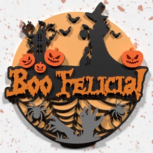 Boo Felicia Halloween Svg, Halloween Laser Cut File, Witch, Digital File For Glowforge, Svg Laser Cut Files, Halloween Decorations