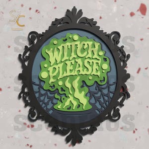 Witch Please SVG Halloween Laser Cut Design, Digital File for Decorations and Cutting Machines