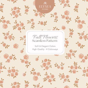 Może przedstawiać: Bezszwowy wzór z klastrami brzoskwiniowych kwiatów i brązowych liści na kremowym tle. Projekt zawiera tekst "Fall Flowers Seamless Pattern" i "Soft & Elegant Colors".