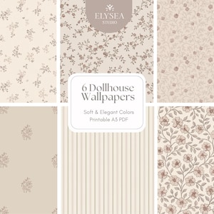 May include: Six dollhouse wallpapers in soft, elegant colors. The patterns include floral and striped designs in shades of beige, cream, and brown. The text reads "6 Dollhouse Wallpapers, Soft & Elegant Colors, Printable A3 PDF."