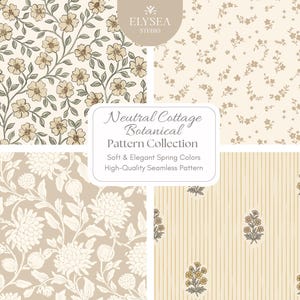 May include: A collection of four seamless botanical patterns in neutral beige and cream tones. The designs feature floral motifs, including climbing vines, small scattered blossoms, large chrysanthemum-like flowers, and small floral sprigs on stripes.