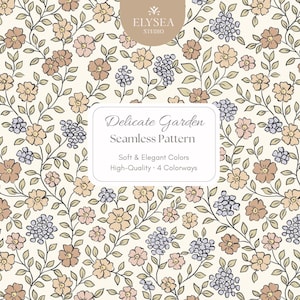 Könnte beinhalten: Ein nahtloses Blumenmuster auf cremefarbenem Hintergrund mit zarten Blüten in Pfirsich-, Braun- und Blautönen und grünen Blättern. Das Design enthält den Text "Delicate Garden Seamless Pattern" und "Soft & Elegant Colors".