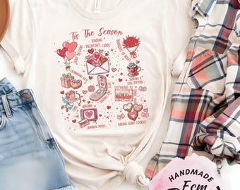 Valentines Day Shirt, Tis The Season Love Activities Tee, Cute Valentine Checklist Shirt, Romantic Love Graphic Tee, Gift for Her