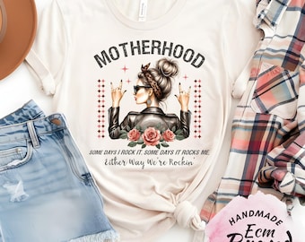 Funny Mom Shirt, Motherhood Shirt, Mom Life Tee, Rock Mom Shirt, Real Mom Quote Shirt, Strong Mom Gift