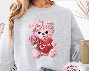 Cute Teddy Bear Love Sweatshirt, Valentine Bear Shirt, Knitted Teddy Graphic Tee, Romantic Gift for Her, Cozy Valentine Outfit