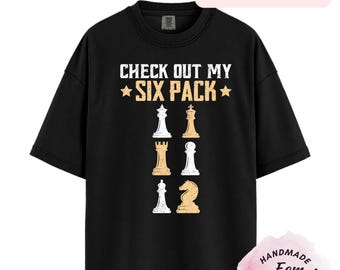 Comfort Colors®Funny Chess Shirt Six Pack, Check Out My Six Pack Tee, Chess Humor T Shirt, Chess Player Gift, Nerd Geek Chess Shirt