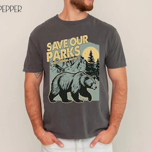Comfort Colors®Protect Our National Parks Shirt, 2 Sides Environmental Activism Tee, National Park Resist Bear Tee