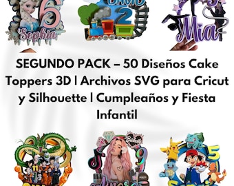 May include: A collection of colorful cake toppers with various designs, including a princess, a train, and a gymnast. Each topper features a name and number, perfect for birthdays. The text "SEGUNDO PACK - 50 Diseños Cake Toppers 3D" is also visible.