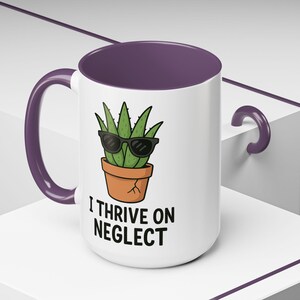 I Thrive on Neglect Aloe Vera Mug  Funny Plant Parent Gift  Succulent Lover Coffee Cup  Sarcastic Indoor Plant Humor Mug