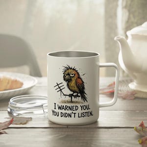 Whimsical Insulated Coffee Mug, Fun Gift for Coffee Lovers, Unique Travel Mug for Home/Office, 10oz Humor Mug, Great for Birthdays,