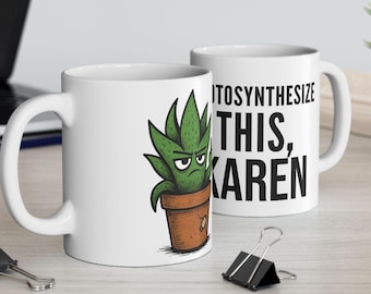 Sarcastic Succulent Mug: Funny Plant Lover Gift