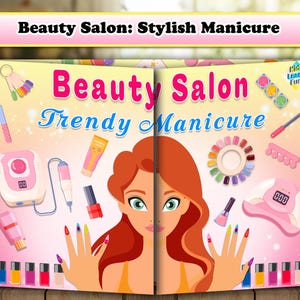 Beauty Salon Role Play – Printable Manicure Game for Kids, Pretend Play Activity, Fine Motor Skills, Preschool Learning Toy
