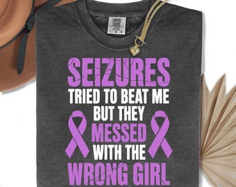 Epilepsy Awareness Shirt – Seizures Tried to Beat Me But They Messed with the Wrong Girl Tee, Purple Ribbon Support T-Shirt for Women