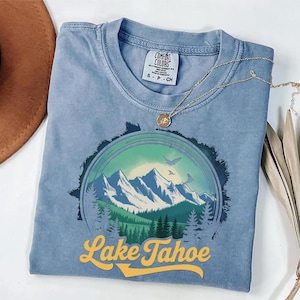 Lake Tahoe Mountain Scene Shirt: Sierra Nevada Hiking Souvenir