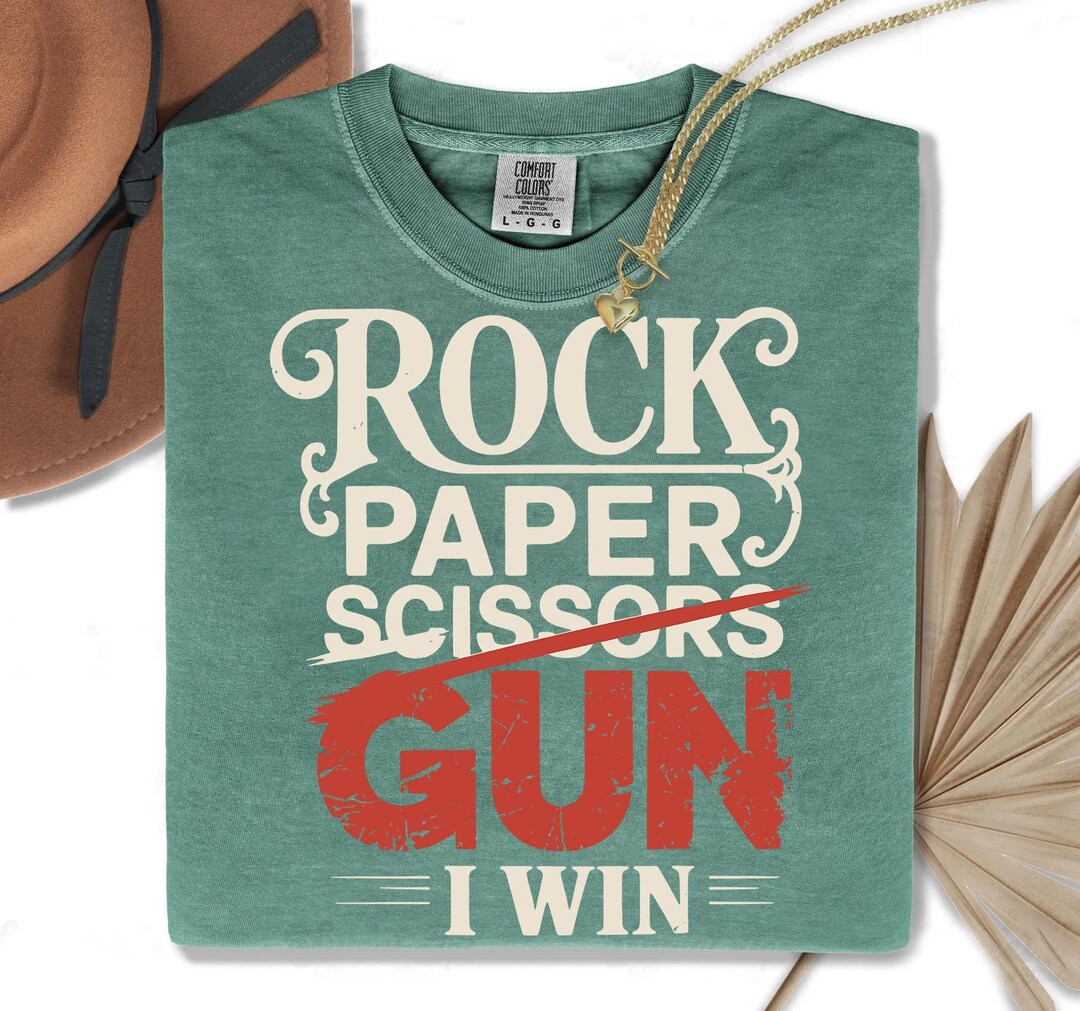 Scissors Gun Rock Paper Scissors Gun I Win Shirt, Funny 2nd Amendment Tee - Etsy