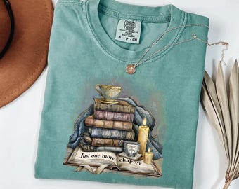 Just One More Chapter Shirt – Cozy Book Lover Reading Tee