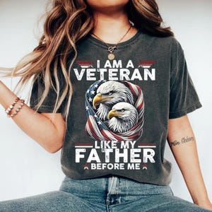 Veteran Like My Father PNG, Patriotic Eagle Military Sublimation, I Am a Veteran Design, US Flag Shirt Clipart, Digital Download for DTG
