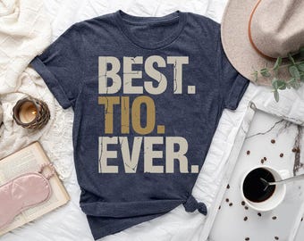 Best Tio Ever T-Shirt, Funny Spanish Uncle Gift