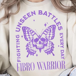 Fibro Warrior PNG | Fighting Unseen Battles Every Day Skull Butterfly Design | Fibromyalgia Awareness Sublimation | Chronic Illness Clipart
