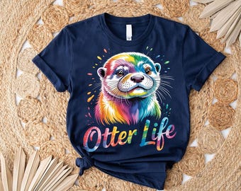 Colorful Otter Life T-Shirt, Animal Lover Gift