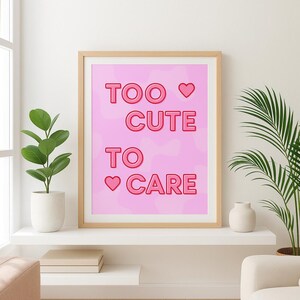 Impression murale Trop mignon pour s'en soucier, Poster rose poudré, Impression esthétique rose, Jolie décoration d'appartement, Art mural tendance, Décoration de chambre coquette, Décoration preppy