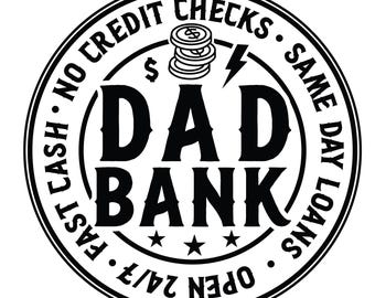 Dad Bank SVG-PNG: grappig Vaderdagontwerp (digitale download