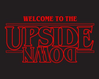 Welcome to the Upside Down SVG | Retro Neon Horror Typography (Digital Download)
