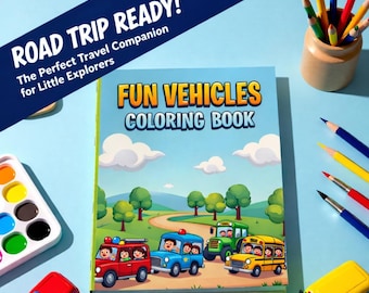 Fun Vehicles Coloring Book for Kids | Road Trip Activity | Car, Bus & Truck Coloring Pages