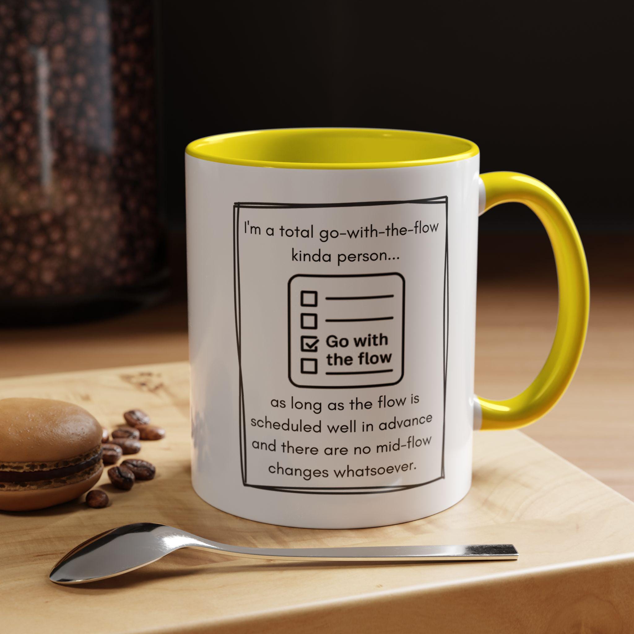 Go With the Flow mug, To-Do List Funny Quote, Type A Humor Gift, Minimalist Scheduled Chaos Graphic, Planner Lover coffee mug cup