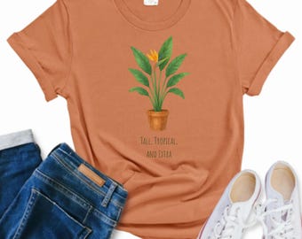 T-shirt Bird of Paradise: T-shirt Sassy Plant Mom