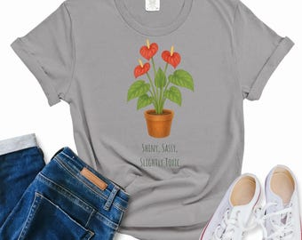 Anthurium Plant T-shirt: Sassy Plant Mom T-shirt