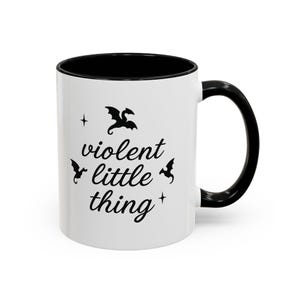 Violent Little Thing Mug, Fourth Wing Dragons Fantasy Bookish Coffee Tea Cup, Dragon Lover Gift for Readers