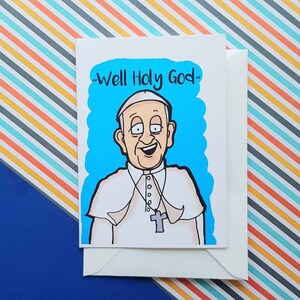 Papa Francesco, biglietto papa, biglietto di auguri religioso, papa, papa in Irlanda, biglietto irlandese divertente, biglietto di auguri divertente, biglietto religioso alternativo