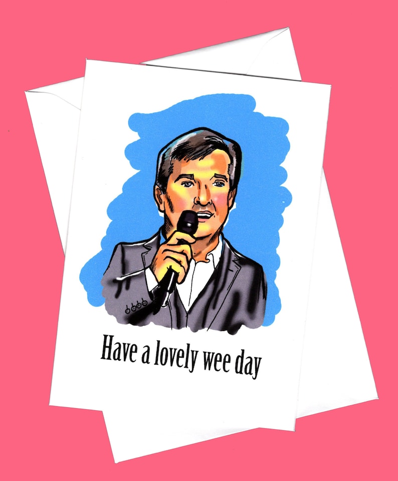 May include: A greeting card with a cartoon illustration of a person holding a microphone. The card has a blue background and the text "Have a lovely wee day".