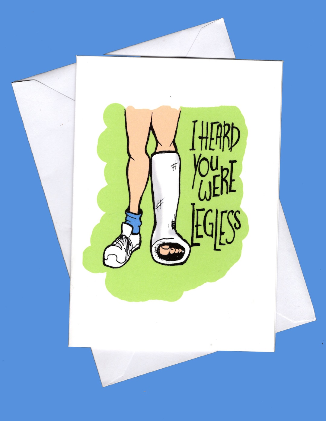 Get Well Soon, Get Well Card, Funny Get Well Card, Funny Get Well, Get  Well, Funny, Broken Leg, Sorry, Sick, Illness, Ill, Funny Card - Etsy, image size:1080x1395