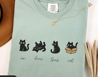 Un Deux Trois Cat Shirt, Cute Black Cat Shirt, Cat Person Gift, Catful Cat Mom Gift, Gift For Catlover, Cat Lady Shirt, Cat Themed Gifts