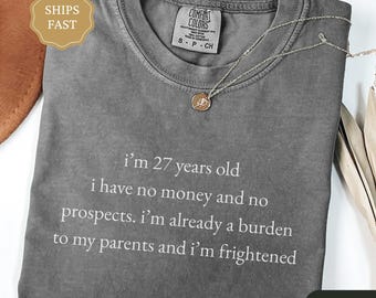 Camiseta divertida de 27 cumpleaños, Orgullo y prejuicio para 27 años, regalo de Jane Austen, camiseta literaria, regalo para amantes de los libros, Sin dinero no hay futuro.