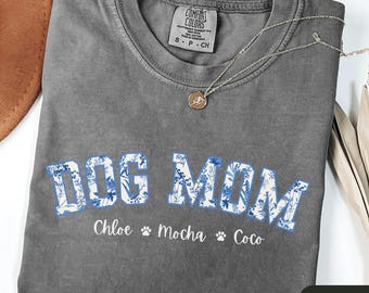 Custom Dog Mom Shirt, Dog Mama Comfort Colors Shirt, Floral Dog Mom Tee, Personalized Dog Lover Gift, Dog Mom Gifts, Dog Parent Shirt