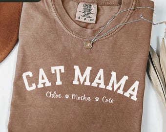 Custom Cat Mama Shirt, Personalized Cat Name Shirt, Custom Cat Lover Gift, Comfort Colors Cat Mama Tee, Cat Mom T-shirt, Gift for Cat Mom