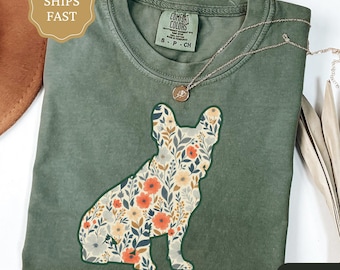 Comfort Colors Floral French Bulldog Shirt, French Bulldog Lover Shirt, Gift for French Bulldog Mom Shirt, French Bulldog Mama Gift