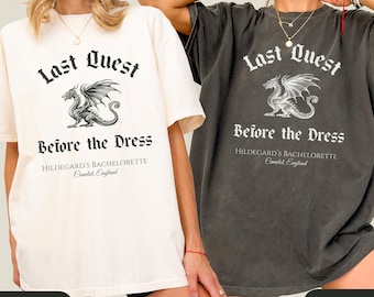 Last Quest Before the Dress Bachelorette Shirt, Comfort Colors Custom Bachelorette Tee, Fantasy Bridal Party Shirts, Medieval Dragon Tee