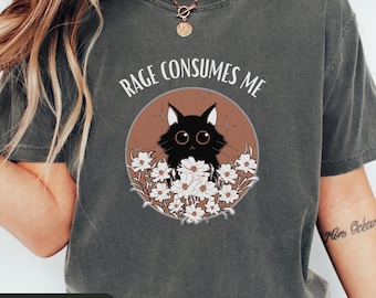 Rage Consumes Me Shirt, Funny Hilarious Kitten Meme, Cute Cat Meme Shirt, Cat Lover Tee, Mental Health Gift, Sarcastic Shirt, Funny Cat Tee