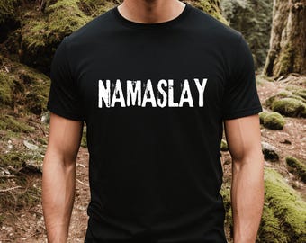 Namaslay T-shirt