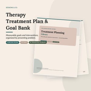 Op de afbeelding: Een digitaal document getiteld Therapy Treatment Plan & Goal Bank van Sessions & Co. Het document heeft een beige achtergrond met donkere tekst, inclusief de termen Clinician-Facing, Editable, By Presenting Problem en een sectie Treatment Planning Library.