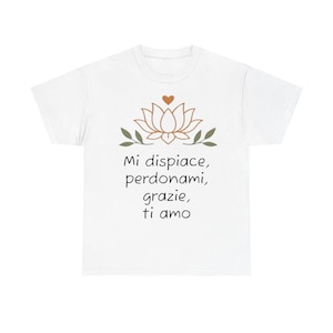 T-Shirt, Ho'oponopono Mantra T-Shirt, "I'm Sorry, Forgive Me, Thank You, I Love You" Mantra T-Shirt, Ho'oponopono, Unisex T-Shirt